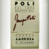 Poli Grappa Jacopo Poli Torcolato Amorosa di Dicembre